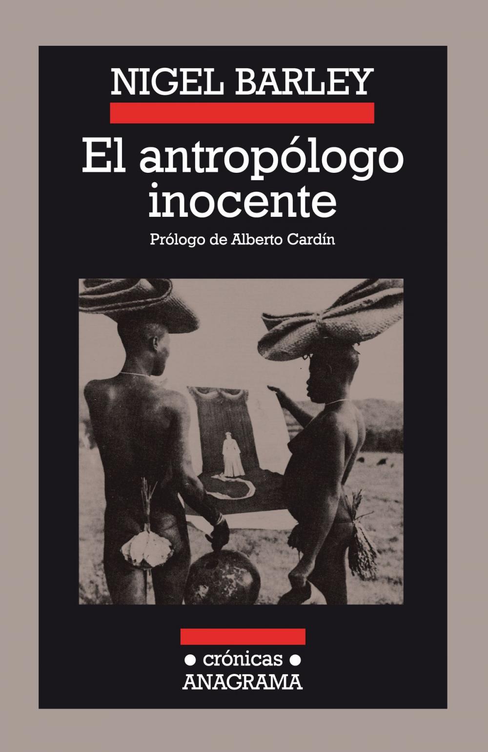 Big bigCover of El antropólogo inocente