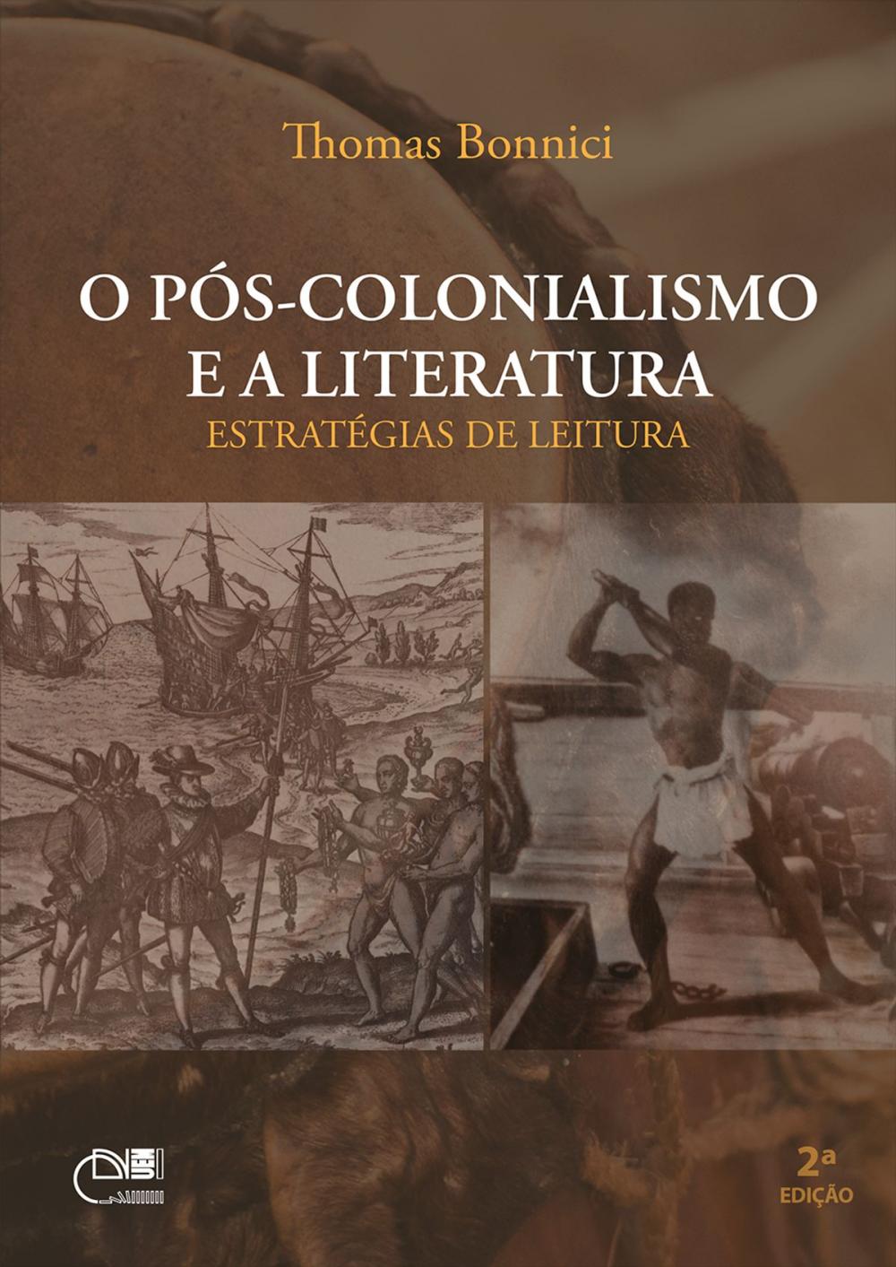 Big bigCover of O pós-colonialismo e a literatura