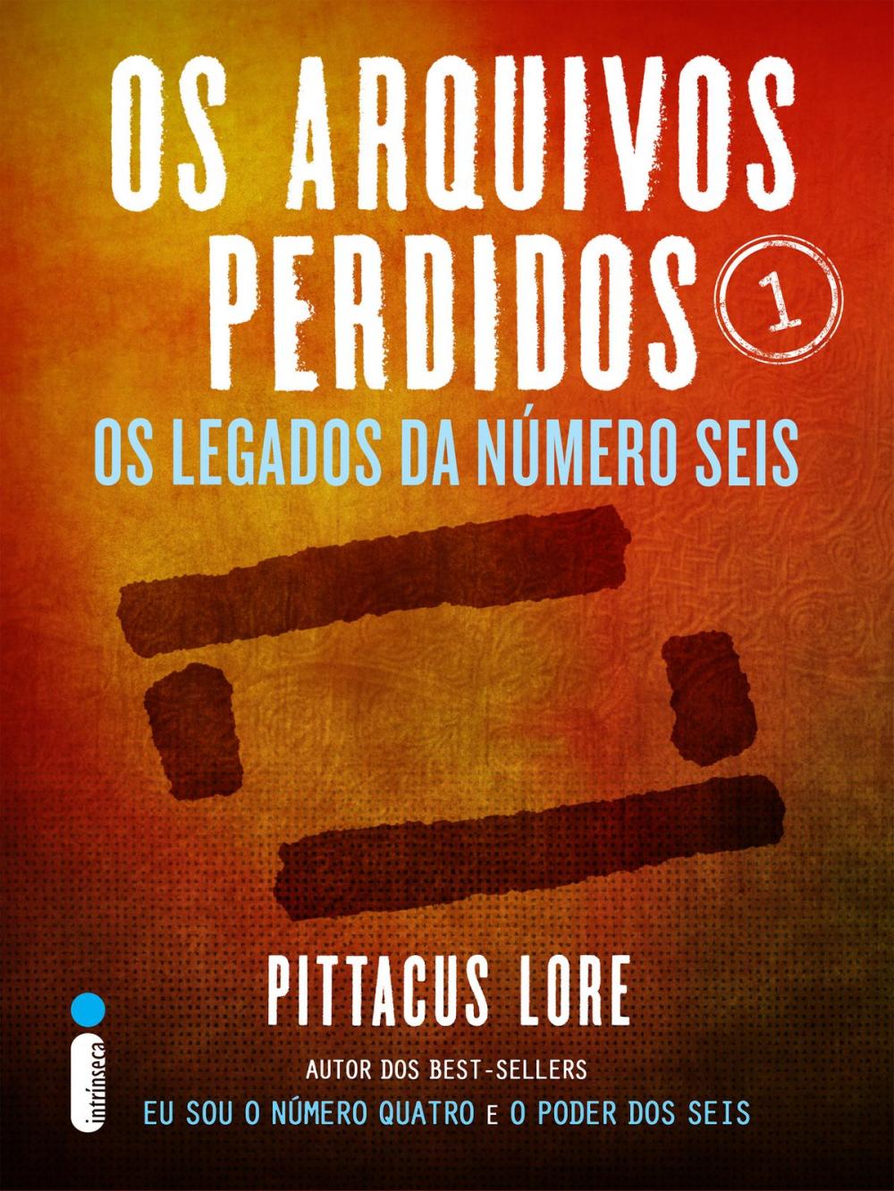 Big bigCover of Os Arquivos Perdidos 1: Os legados da Número Seis (Os Ledados de Lorien)