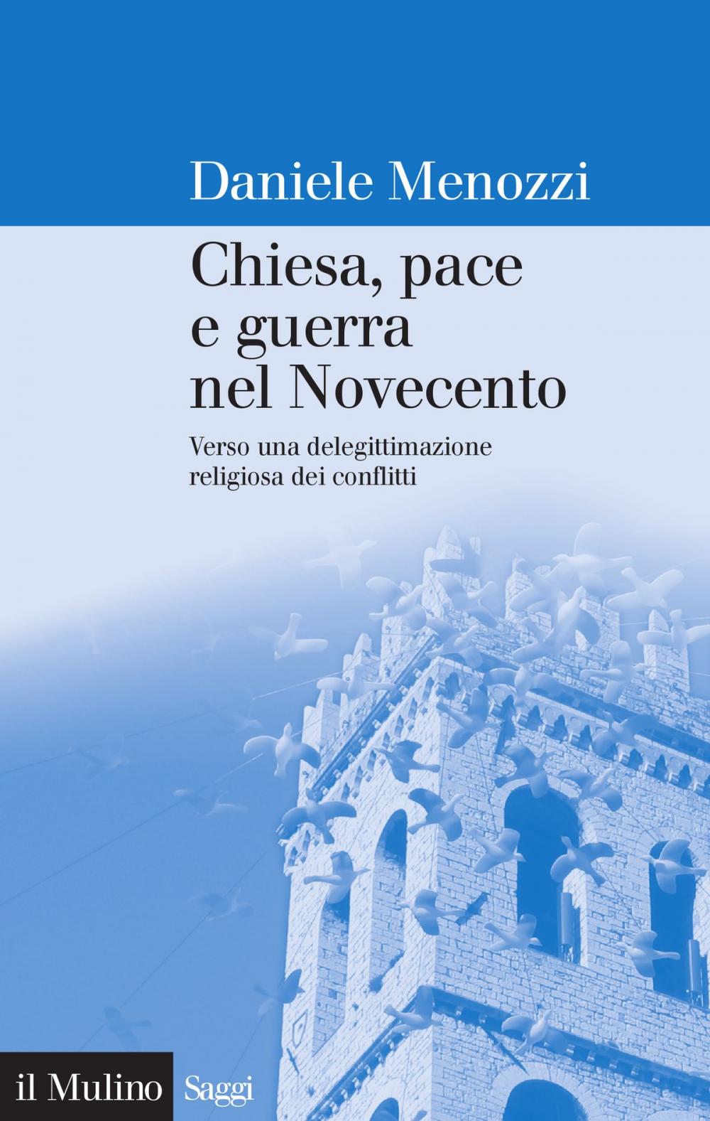 Big bigCover of Chiesa, pace e guerra nel Novecento