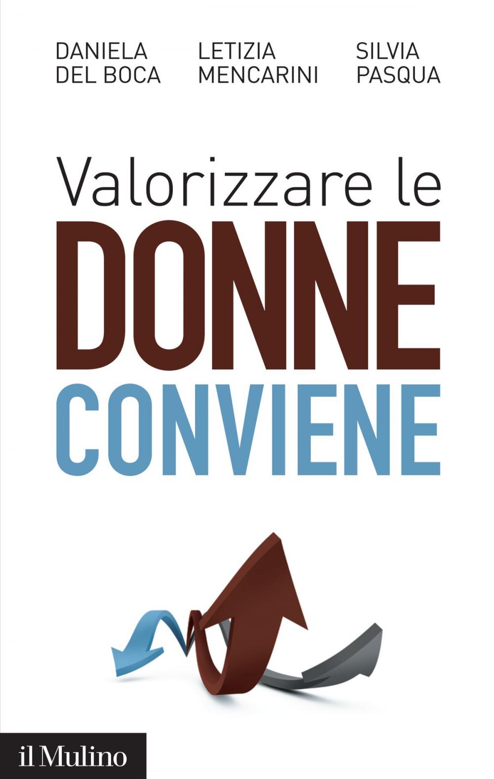 Big bigCover of Valorizzare le donne conviene