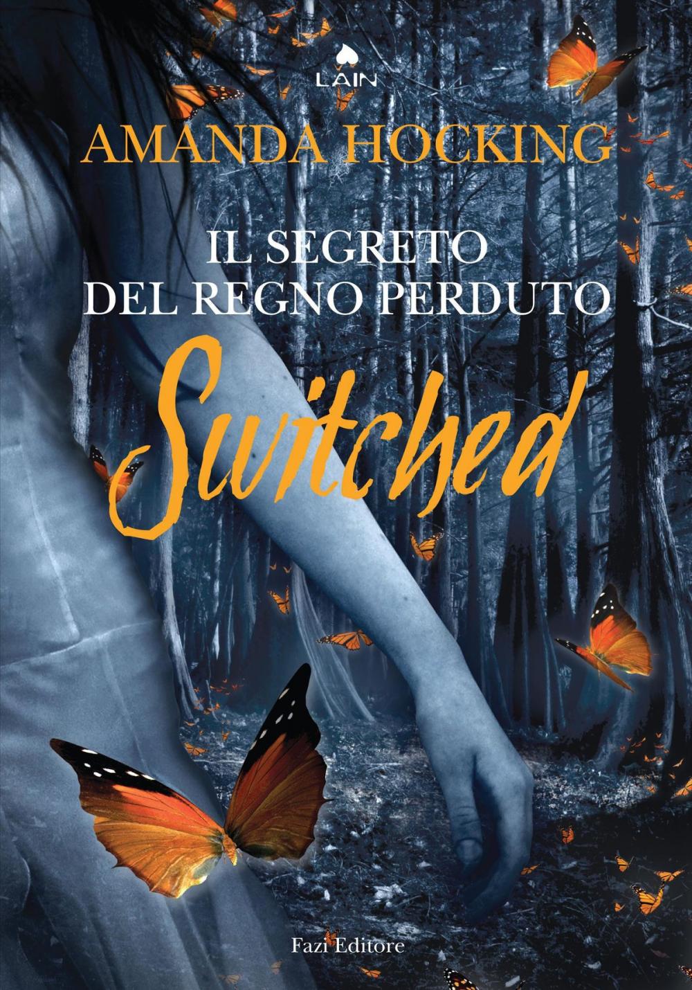 Big bigCover of Switched. Il segreto del regno perduto