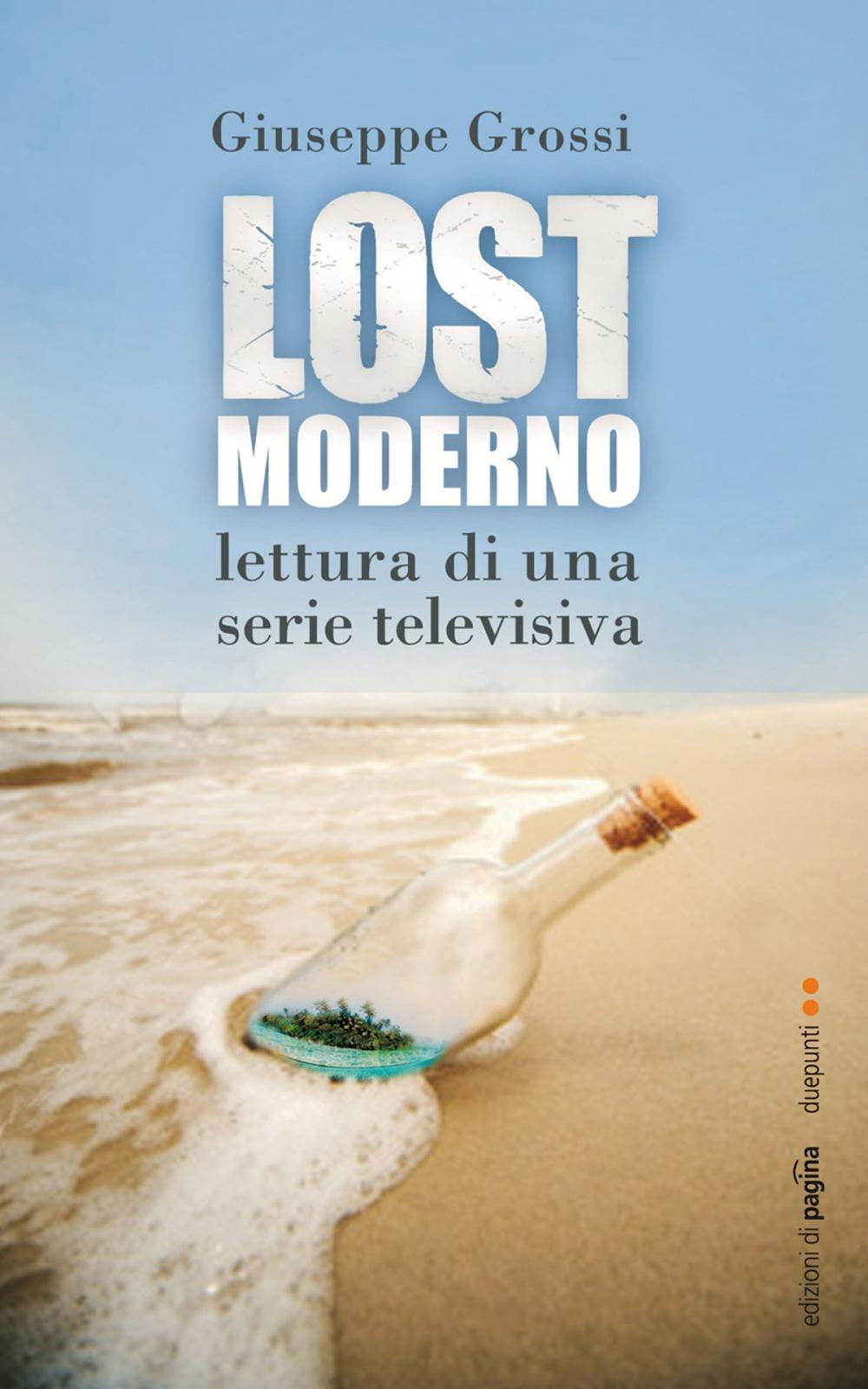 Big bigCover of Lostmoderno. Lettura di una serie televisiva