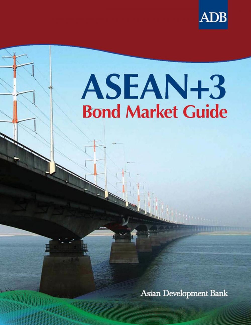 Big bigCover of ASEAN+3 Bond Market Guide