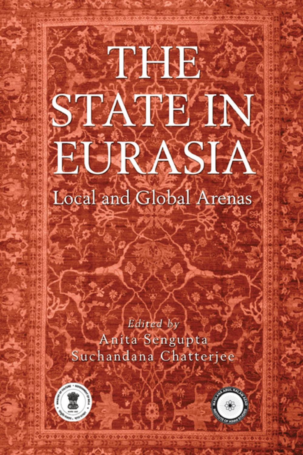 Big bigCover of The State in Eurasia: Performance in Local and Global Arenas