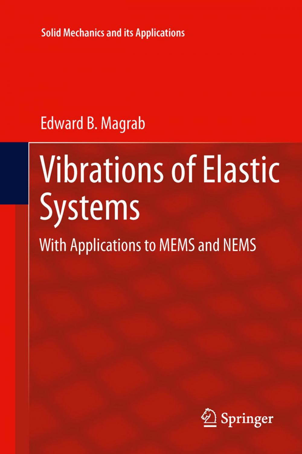 Big bigCover of Vibrations of Elastic Systems