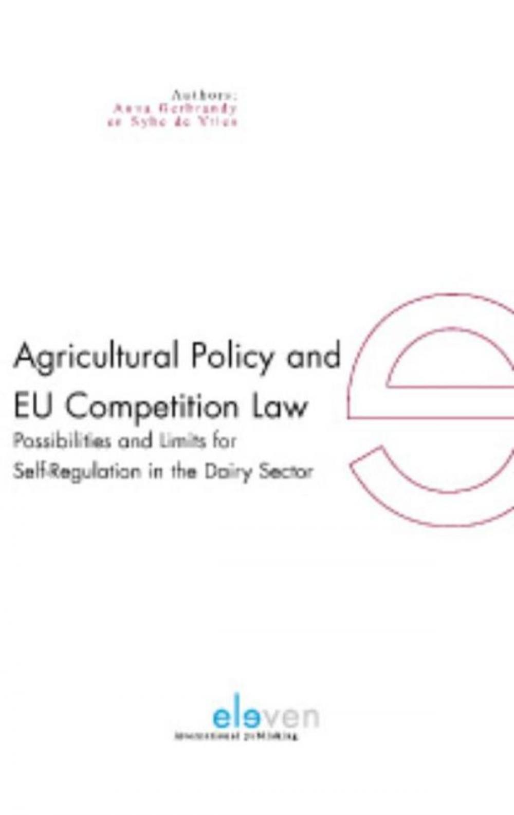 Big bigCover of Agricultural policy and EU competition law