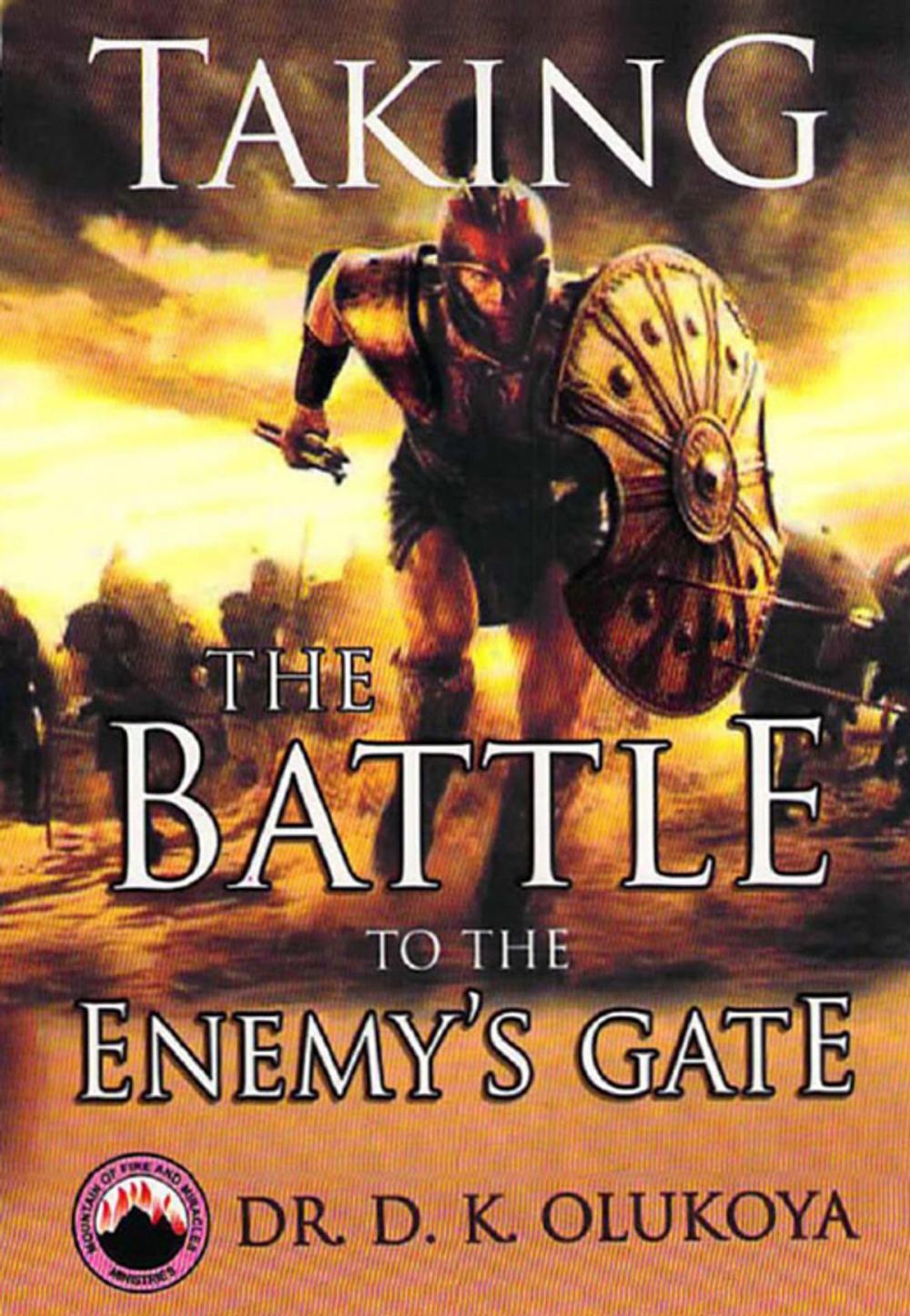 Big bigCover of Taking the Battle to the Enemy's Gate