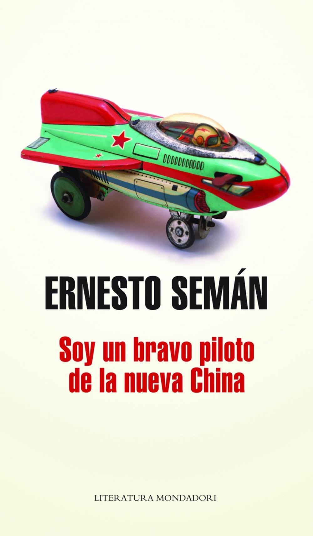 Big bigCover of Soy un bravo piloto de la nueva China