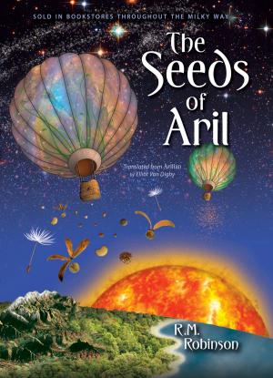Cover of the book The Seeds of Aril by Sean Patrick Posey
