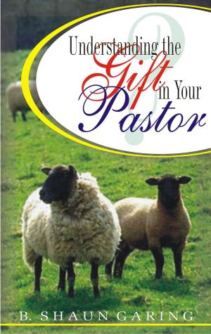 Cover of Understanding the Gift in Your Pastor