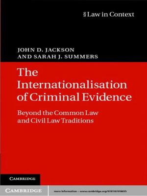 Cover of the book The Internationalisation of Criminal Evidence by Peter J. Eccles