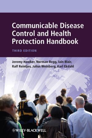 Cover of the book Communicable Disease Control and Health Protection Handbook by Kevin Beaver, Peter T. Davis
