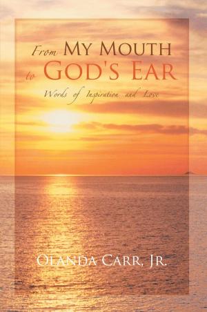bigCover of the book From My Mouth to God's Ear by 
