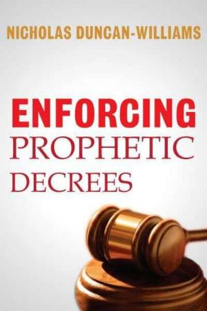 Cover of Enforcing Prophetic Decrees