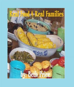 Cover of Real Food 4 Real Families