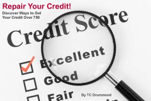 Cover of the book Repair Your Credit: Get Your Credit Score Above 750 by Nicolas Boussion