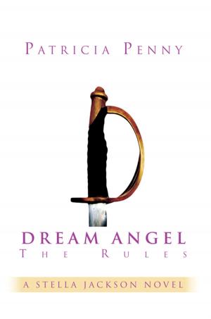 Cover of the book Dream Angel the Rules by Tommy Richardson