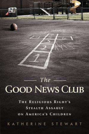 Cover of the book The Good News Club by Abhijit Banerjee, Esther Duflo