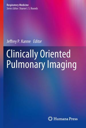 Cover of the book Clinically Oriented Pulmonary Imaging by Kip Zegers
