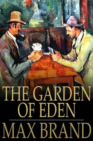 Cover of the book The Garden of Eden by Robert W. Chambers