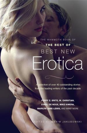 bigCover of the book The Mammoth Book of The Best of Best New Erotica by 