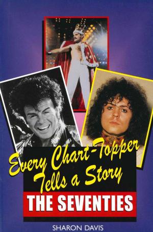 Cover of the book Every Chart Topper Tells a Story by Tom Morton