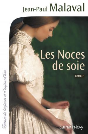 Cover of the book Les Noces de soie - T1 by Jean-Pierre Gattégno