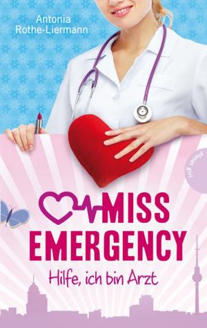 bigCover of the book Miss Emergency 1: Hilfe, ich bin Arzt by 