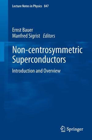 Cover of the book Non-Centrosymmetric Superconductors by Marc-Denis Weitze, Wolfgang M. Heckl