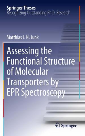 Cover of the book Assessing the Functional Structure of Molecular Transporters by EPR Spectroscopy by Michael Leitner