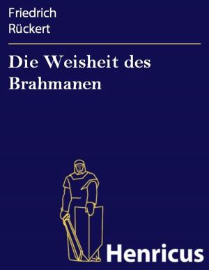 bigCover of the book Die Weisheit des Brahmanen by 