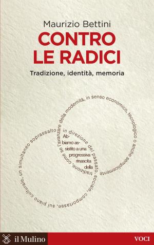 Cover of the book Contro le radici by Massimo, Cacciari, Piero, Coda
