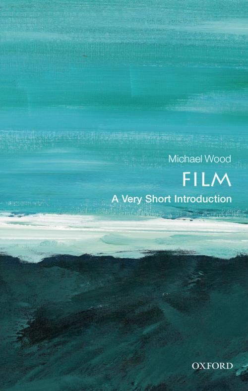 Cover of the book Film: A Very Short Introduction by Michael Wood, OUP Oxford