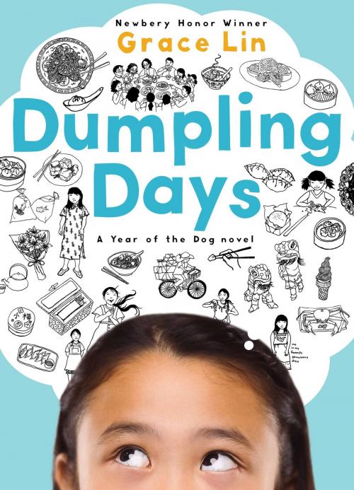 Cover of the book Dumpling Days by Grace Lin, Little, Brown Books for Young Readers