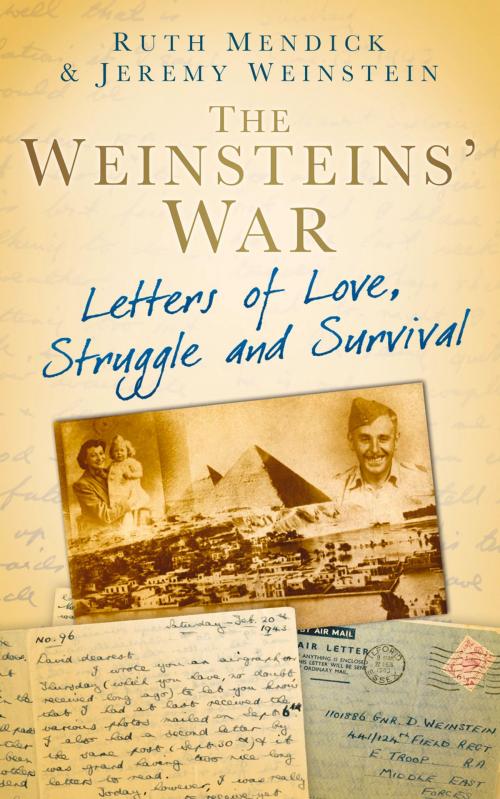 Cover of the book Weinsteins' War by Ruth Mendick, Jeremy Weinstein, The History Press
