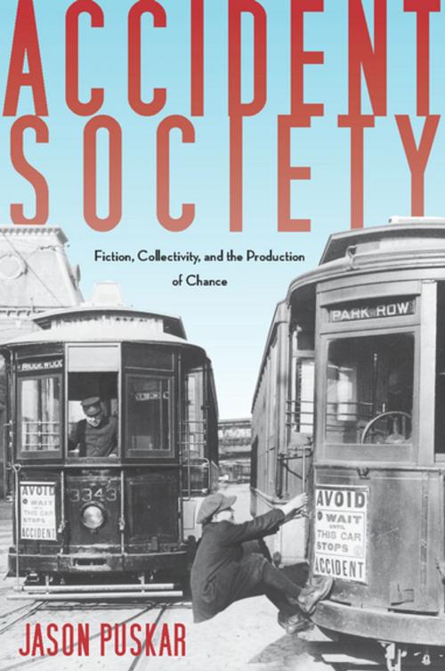 Cover of the book Accident Society by Jason Puskar, Stanford University Press