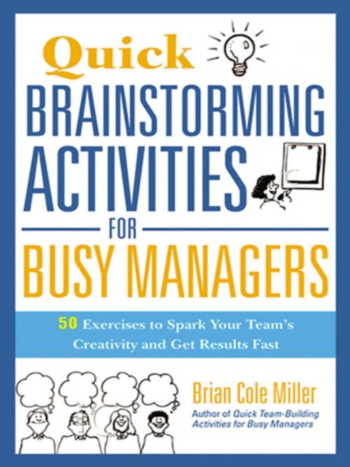 Cover of the book Quick Brainstorming Activities for Busy Managers by Thomas Nelson, AMACOM