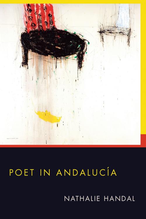 Cover of the book Poet in Andalucia by Nathalie Handal, University of Pittsburgh Press