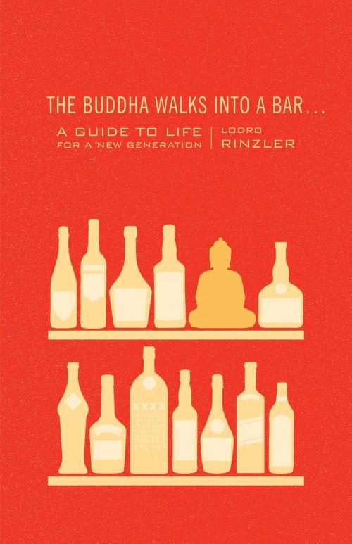 Cover of the book The Buddha Walks into a Bar . . . by Lodro Rinzler, Shambhala
