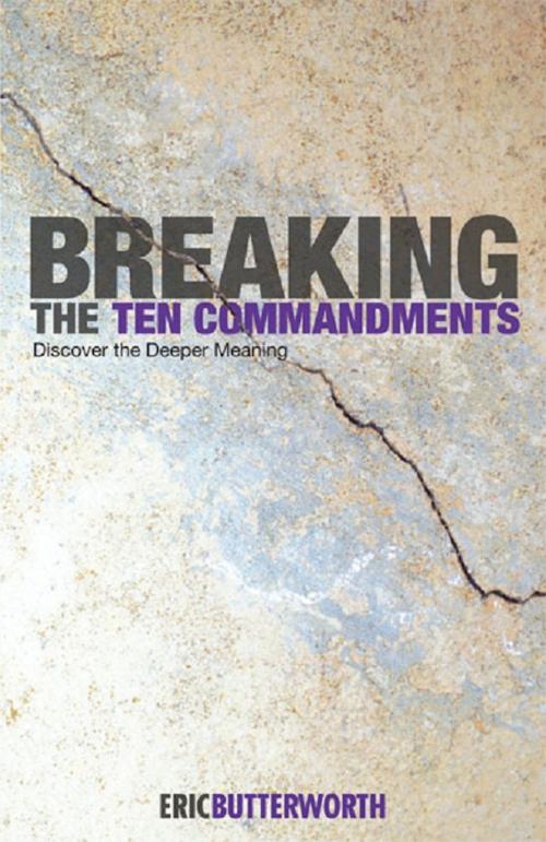Cover of the book Breaking the Ten Commandments by Eric Butterworth, Unity Books