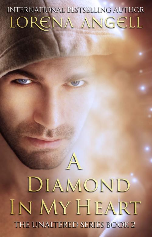 Cover of the book A Diamond in My Heart by Lorena Angell, Lorena Angell