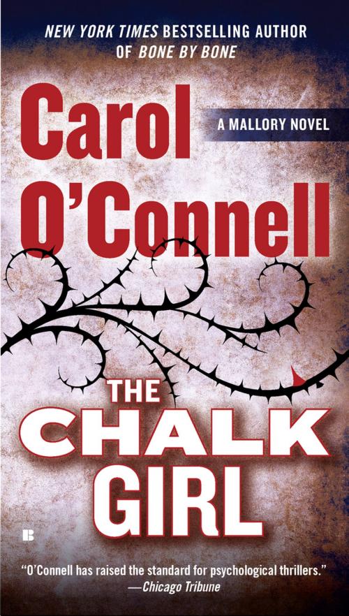 Cover of the book The Chalk Girl by Carol O'Connell, Penguin Publishing Group