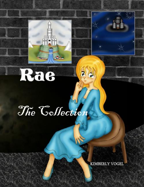 Cover of the book Rae: The Collection by Kimberly Vogel, Lulu.com