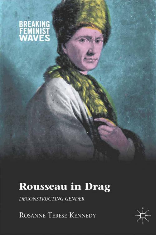 Cover of the book Rousseau in Drag by R. Kennedy, Palgrave Macmillan US