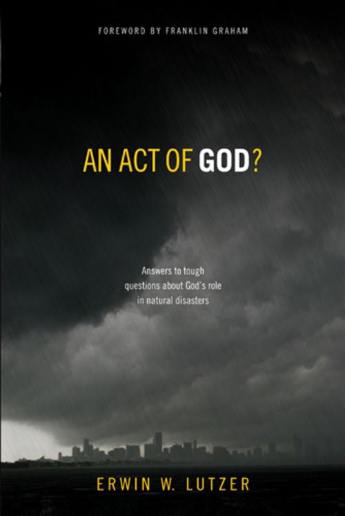 Cover of the book An Act of God? by Erwin W. Lutzer, Tyndale House Publishers, Inc.