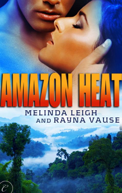 Cover of the book Amazon Heat by Melinda Leigh, Rayna Vause, Carina Press