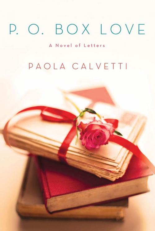 Cover of the book P.O. Box Love by Paola Calvetti, St. Martin's Press