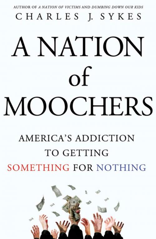 Cover of the book A Nation of Moochers by Charles J. Sykes, St. Martin's Press