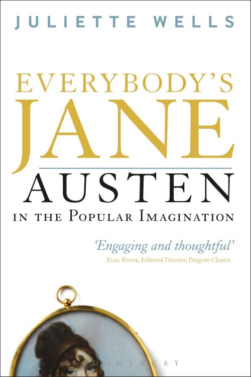 Cover of the book Everybody's Jane by Dr Juliette Wells, Bloomsbury Publishing